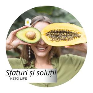 sfaturi si solutii keto life